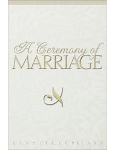 A Ceremony of Marriage - Kenneth Copeland Ministries Australia