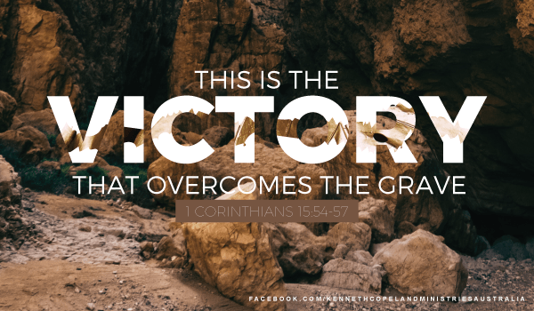 This is The Victory That Overcomes The Grave