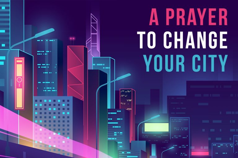 A Prayer to Change Your City