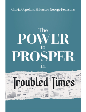 Power to Prosper in Tough Times