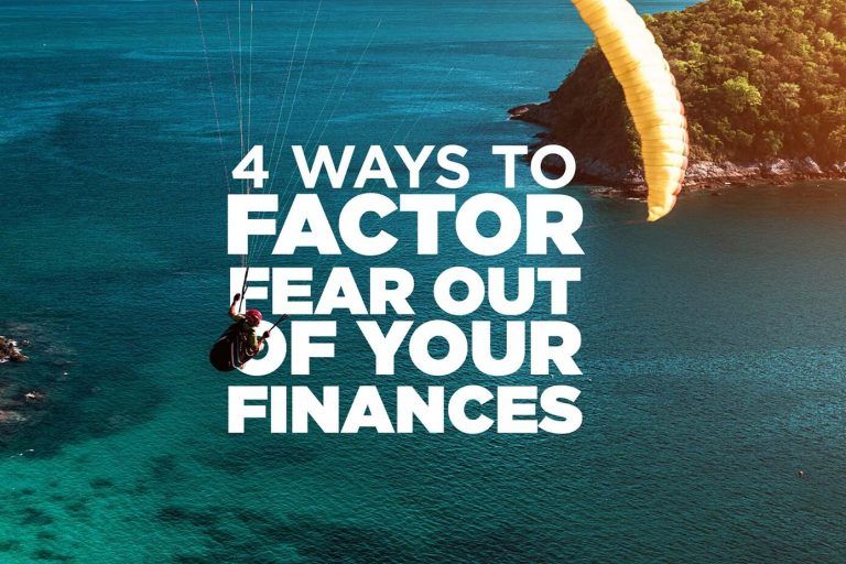 4-ways-factor-fear-out-your-finances