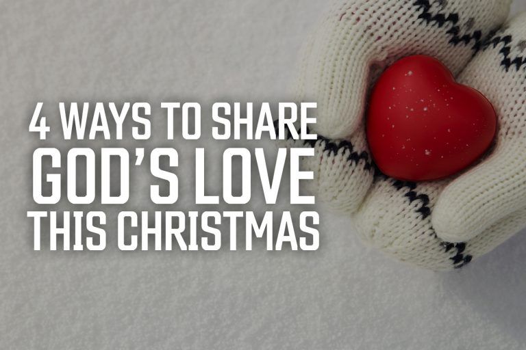 4-ways-share-gods-love-this-christmas