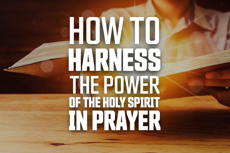 how-harness-power-holy-spirit-prayer
