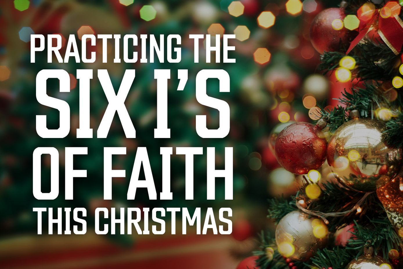 Practising the Six I’s of Faith This Christmas - Kenneth Copeland ...