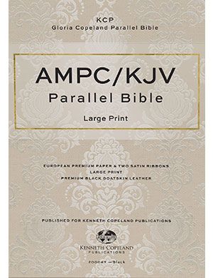 Gloria Copeland Parallel Bible (AMPC, KJV)