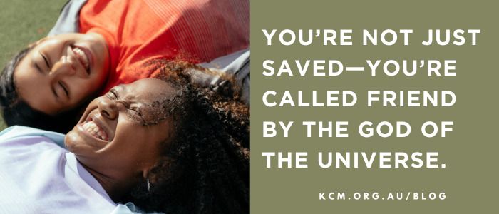 God Calls You Friend